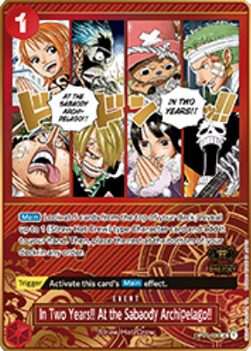 In Two Years!! At the Sabaody Archipelago!! (OP01-030) [English] [Near Mint]
